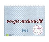 vergissmeinnicht 2012: Der Familienkalender für Hand und Wand livre