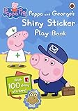 Peppa Pig: Peppa and George's Shiny Sticker Play Book livre