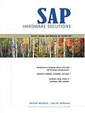 SAP Hardware Solutions: Servers, Storage, and Networks for mySAP.com livre