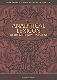 The Analytical Lexicon to the Greek New Testament livre