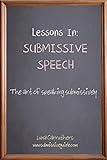 Lessons in Submissive Speech (English Edition) livre
