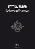 Foto-Bastelkalender schwarz 2016 - Bastelkalender / Do it yourself calendar A4 - datiert - Kreativka livre