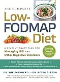 The Complete Low-FODMAP Diet: A Revolutionary Plan for Managing IBS and Other Digestive Disorders (E livre