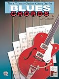 The Ultimate Guitar Chord Series: Blues Chords livre