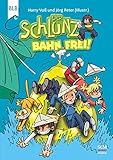 Der Schlunz - Bahn frei! livre