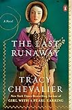 The Last Runaway: A Novel (English Edition) livre