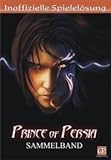 Prince of Persia 1-3 Sammelband (inoffiz. Lösungsbuch) livre