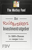 Der Rule Breakers-Investmentratgeber: Die 1000%-Chancen von Morgen finden livre