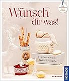 Wünsch Dir was!: Geschenke aus der Weihnachtsküche livre