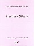 Lauttreue Diktate für die 1. bis 5. Klasse (Lauttreue Leseübungen und Diktate) livre