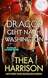 Dragos Geht nach Washington: Eine Novelle der ALTEN VÖLKER (Die Alten Völker/Elder Races, Band 17) livre