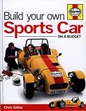 Build Your Own Sports Car: On a Budget livre