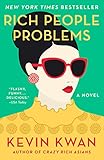 Rich People Problems (Crazy Rich Asians Trilogy Book 3) (English Edition) livre