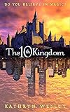 The Tenth Kingdom: Do You Believe in Magic? livre