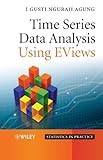 Time Series Data Analysis Using EViews (English Edition) livre