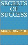 SECRETS OF SUCCESS (English Edition) livre