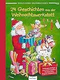 Esslingers Erzählungen: 24 Geschichten aus der Weihnachtswerkstatt livre