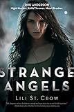 Strange Angels: Book 1 (English Edition) livre