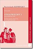 Streitstände Kompakt / Streitstände Kompakt - Band 1 - Strafrecht 1 Allgemeiner Teil: Klausurgerec livre