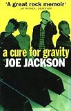 A Cure For Gravity livre