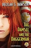 The Damsel and the Daggerman: A BLUD Novella (A Blud Novel Series Book 5) (English Edition) livre