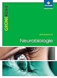 Grüne Reihe / Materialien für den Sekundarbereich II - Ausgabe 2012: Neurobiologie: Schülerband livre