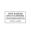 New Kabuki Encyclopedia: A Revised Adaptation of Kabuki Jiten livre