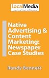 Native Advertising & Content Marketing: Newspaper Case Studies (English Edition) livre