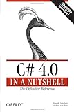 C# 4.0 in a Nutshell livre