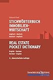 Stichwörterbuch Immobilienwirtschaft: deutsch-englisch / englisch-deutsch. Real Estate Pocket Dicti livre