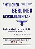 Amtlicher Berliner Taschenfahrplan. Berlin - Jahresfahrplan 1943 livre