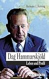 Dag Hammarskjöld: Leben und Profil (Zeugen unserer Zeit) livre