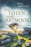 Die Toten vom Dartmoor: Kriminalroman (Craig McPherson, Band 2) livre