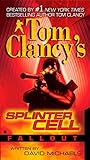 Tom Clancy's Splinter Cell: Fallout livre
