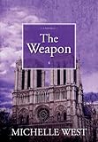 The Weapon (Essalieyan Chronicles Book 4) (English Edition) livre