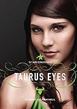 Star Crossed: Taurus Eyes (English Edition) livre