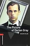 Oxford Bookworms Library: 8. Schuljahr, Stufe 2 - The Picture of Dorian Gray: Reader livre