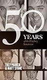 Trey Parker and Matt Stone: The Playboy Interview (Singles Classic) (50 Years of the Playboy Intervi livre