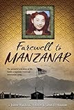 Farewell to Manzanar (English Edition) livre