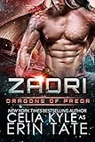 Zadri (Scifi Alien Weredragon Romance) (Dragons of Preor Book 5) (English Edition) livre