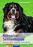 Schweizer Sennenhunde livre