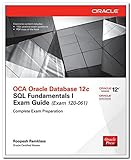 Oca Oracle Database 12C Sql Exam Izo 061 livre