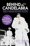 Behind the Candelabra: My Life With Liberace (English Edition) livre