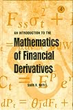 An Introduction to the Mathematics of Financial Derivatives livre