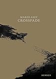 Mario Asef: Crossfade (Edition Young Art) livre