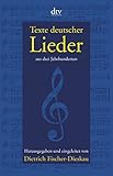 Texte deutscher Lieder: aus drei Jahrhunderten livre