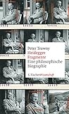 Heidegger-Fragmente: Eine philosophische Biographie livre