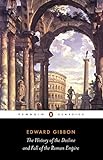 The History of the Decline and Fall of the Roman Empire livre