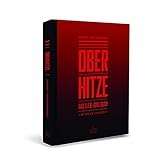 Oberhitze: Das O.F.B.-Grillbuch livre