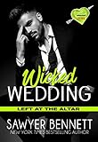 Wicked Wedding: A Wicked Horse Vegas Novel (Left at the Altar Book 4) (English Edition) livre